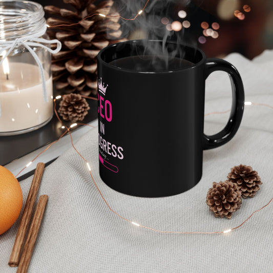 CEO In Progress Black Coffee Mug