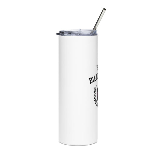 Honor Billionaire 20oz - Tumblr